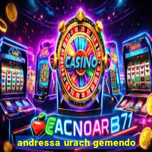 andressa urach gemendo